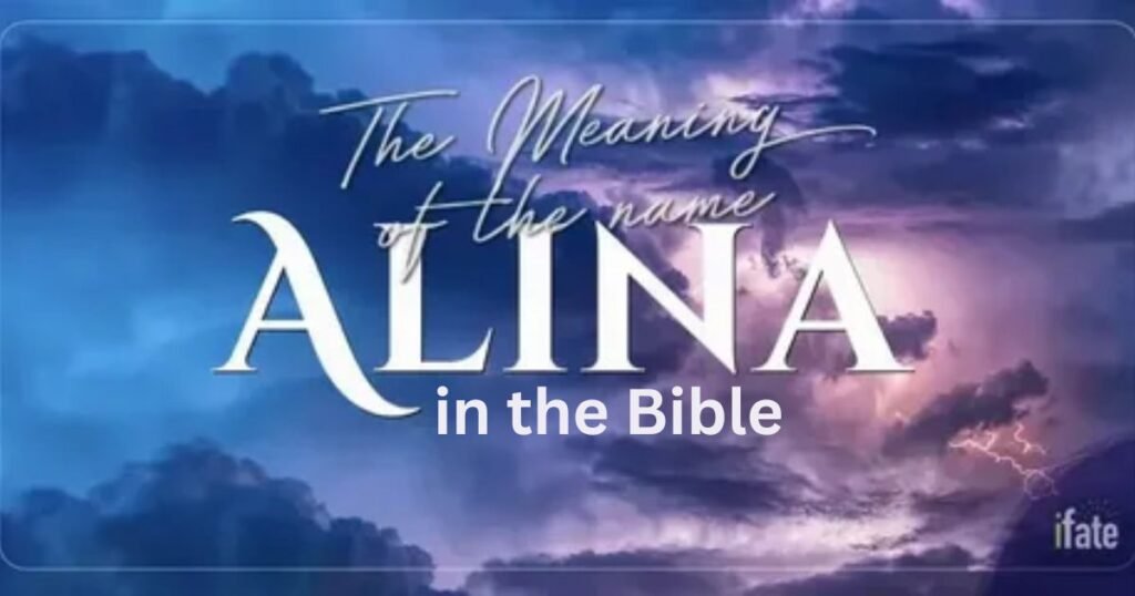 Meaning-of-Alina-in-the-Bible.