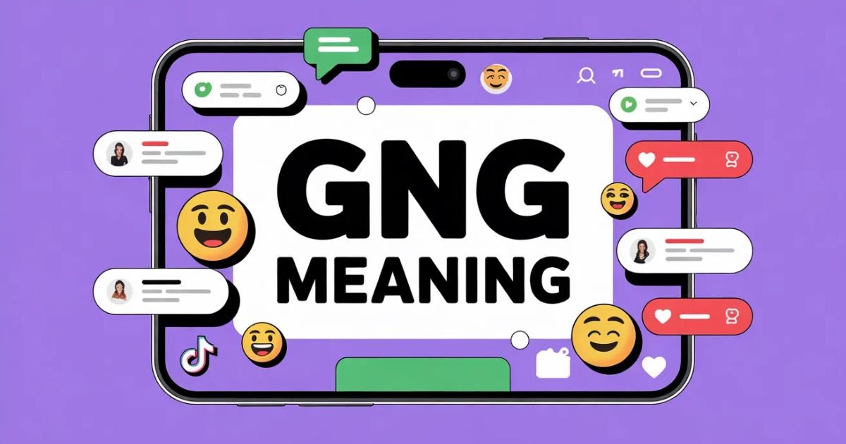 What-Does-GNG-Mean-GNG-Meaning-in-Text-Chat-Slang-TikTok-in-2026.
